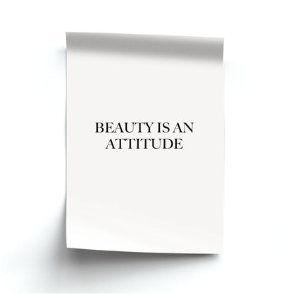 Beauty Is An Attitude - Clean Girl Aesthetic Poster