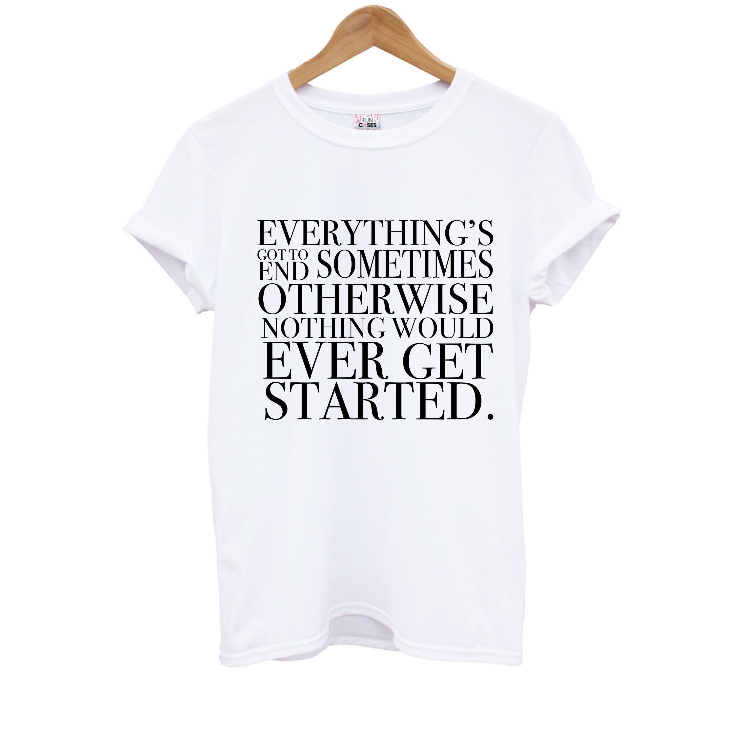 Everything's Got To End Sometimes Kids T-Shirt