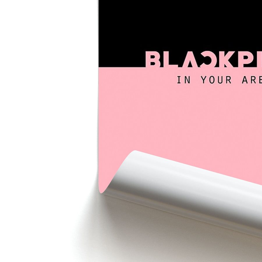 Blackpink In Your Area Poster