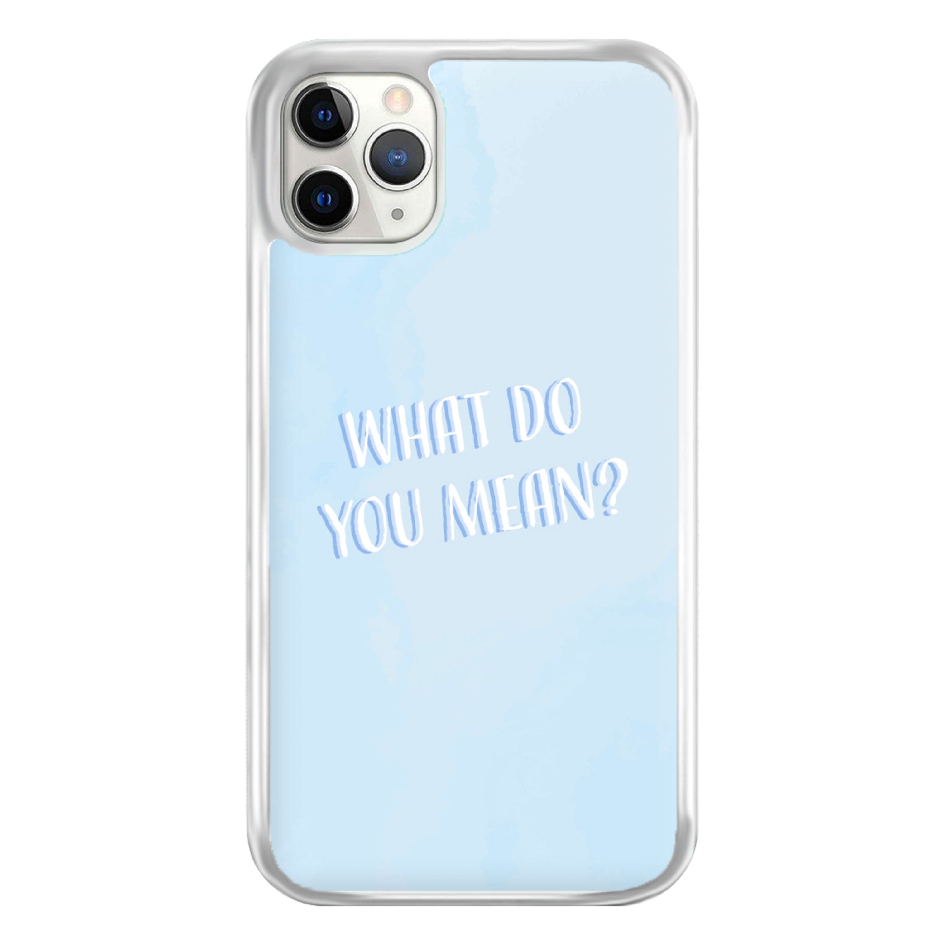 What Do You Mean - Justin Phone Case