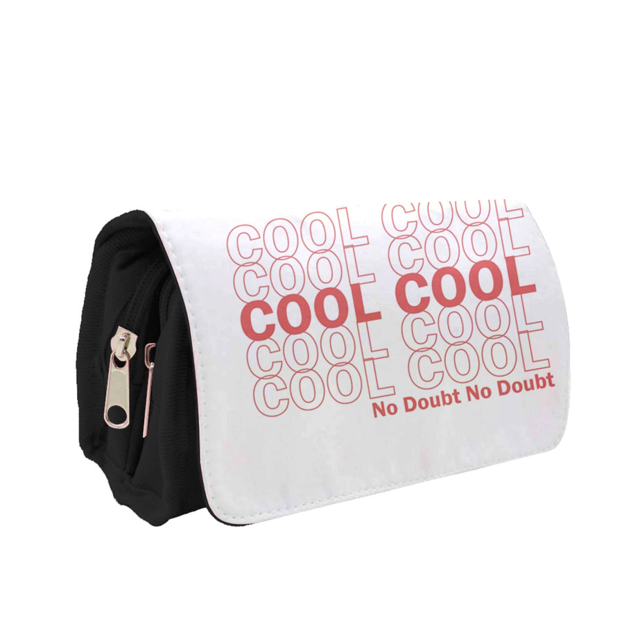 Cool Cool Cool No Doubt White - Brooklyn Nine-Nine Pencil Case