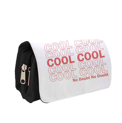 Cool Cool Cool No Doubt White - B99 Pencil Case