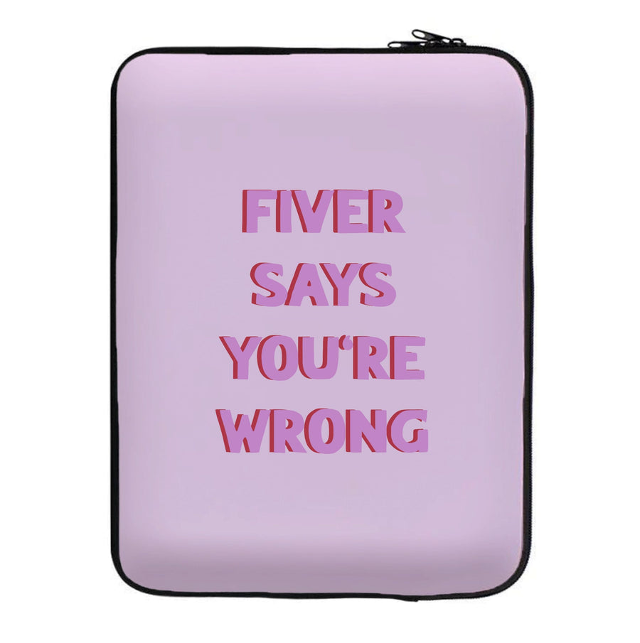 Fiver Says You're Wrong - Catfish And The Bottlemen Laptop Sleeve
