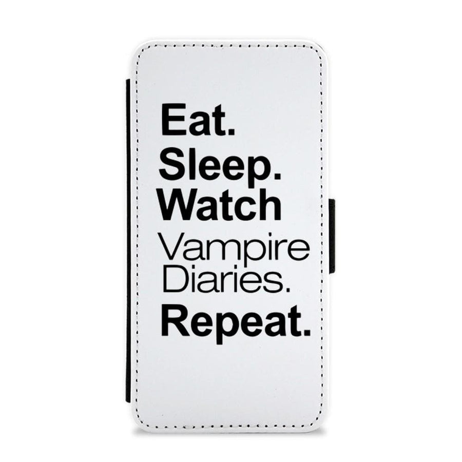 Eat Sleep Watch Vampire Diaries Repeat Flip / Wallet Phone Case - Fun Cases