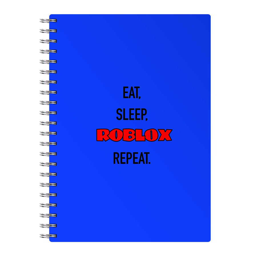 Eat, sleep, Roblox , repeat Notebook