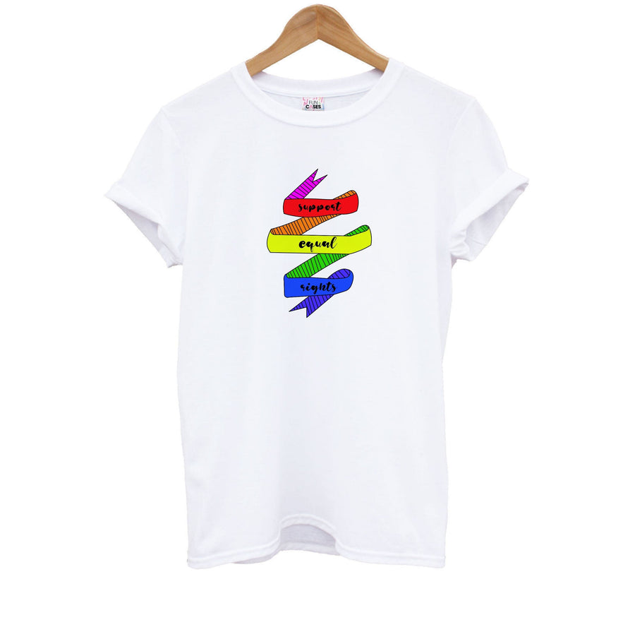 Support equal rights - Pride Kids T-Shirt