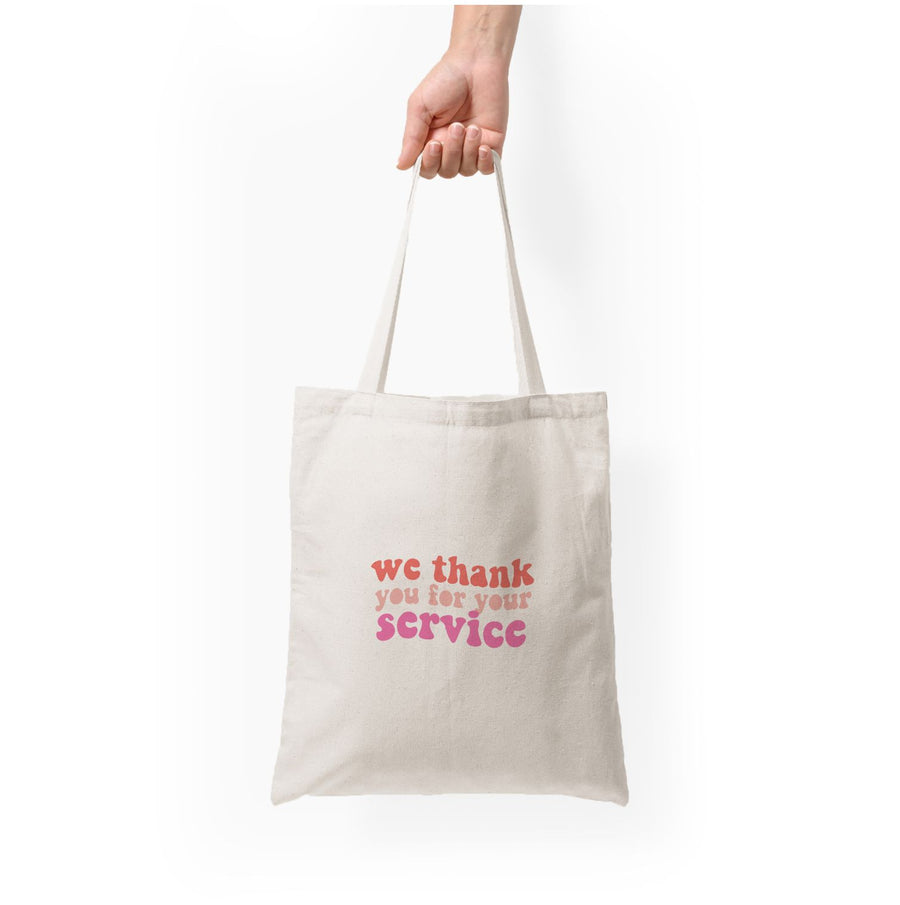 We Thank You For Your Service - Heartstopper Tote Bag
