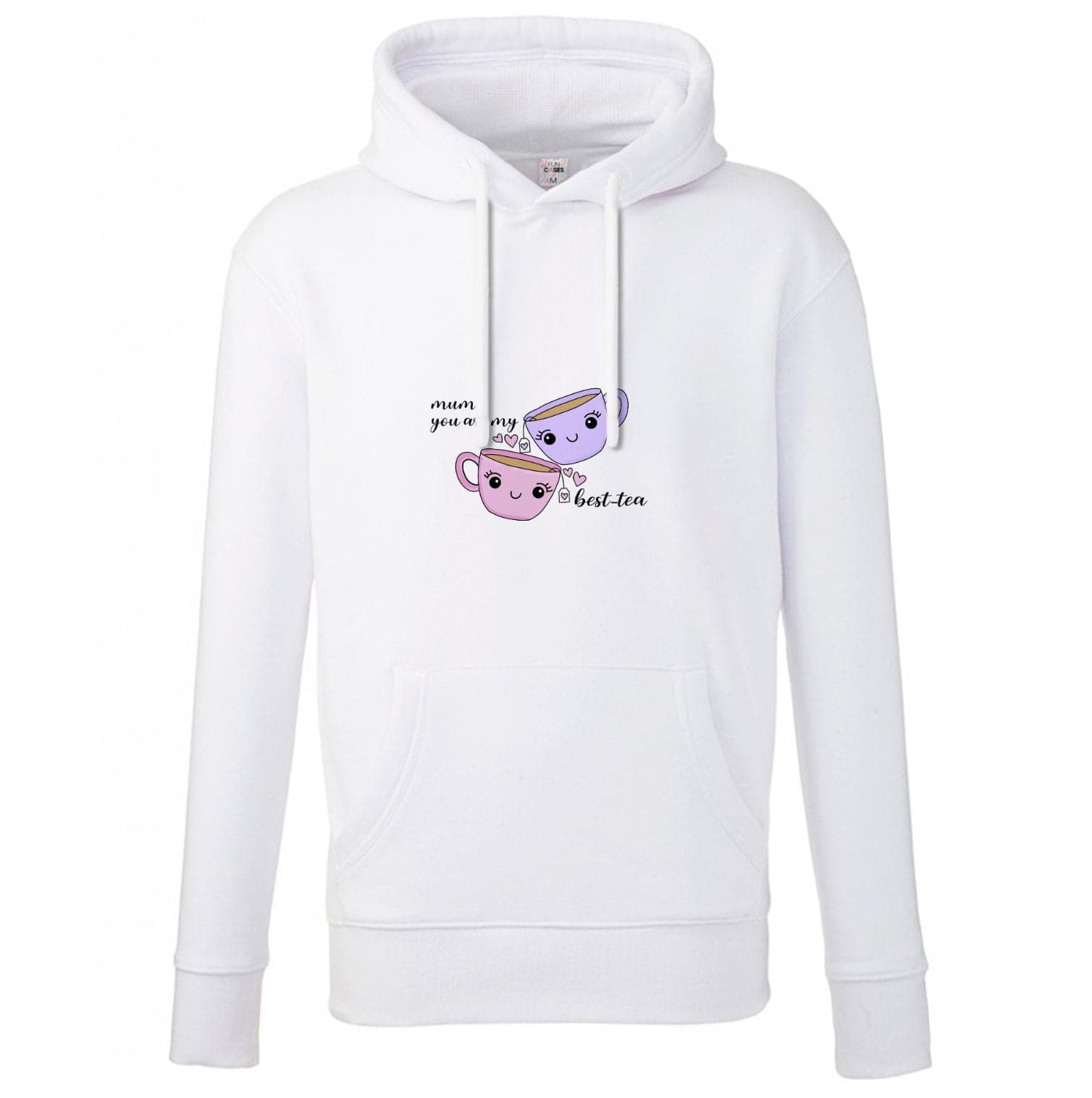 Best Tea - Mothers Day Hoodie