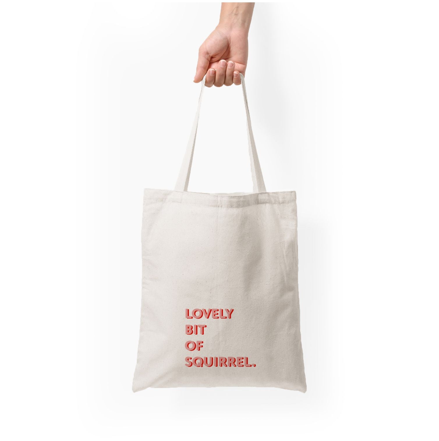 Lovely Bit Of Squirrel - FND Tote Bag