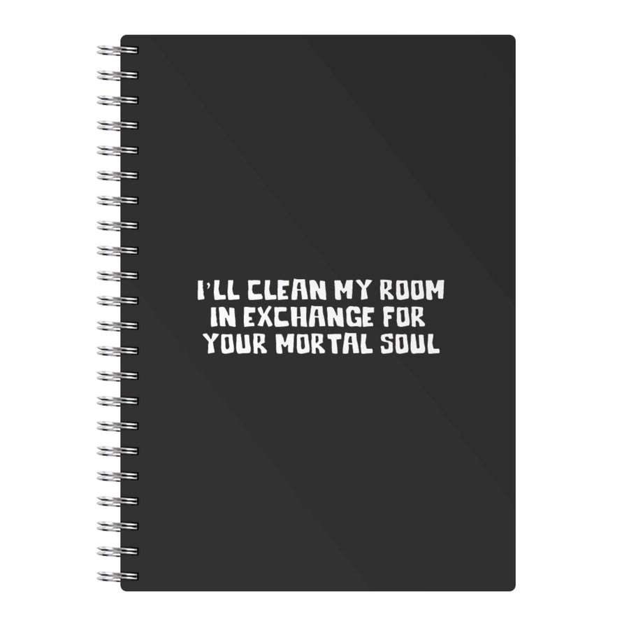 I'll Clean My Room In Exchange - Wednesday Notebook