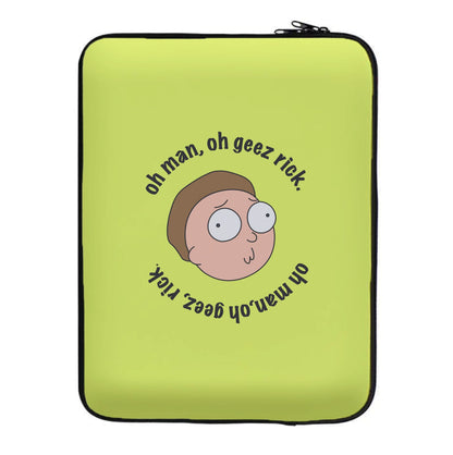 Oh man, oh geez Rick - RAM Laptop Sleeve