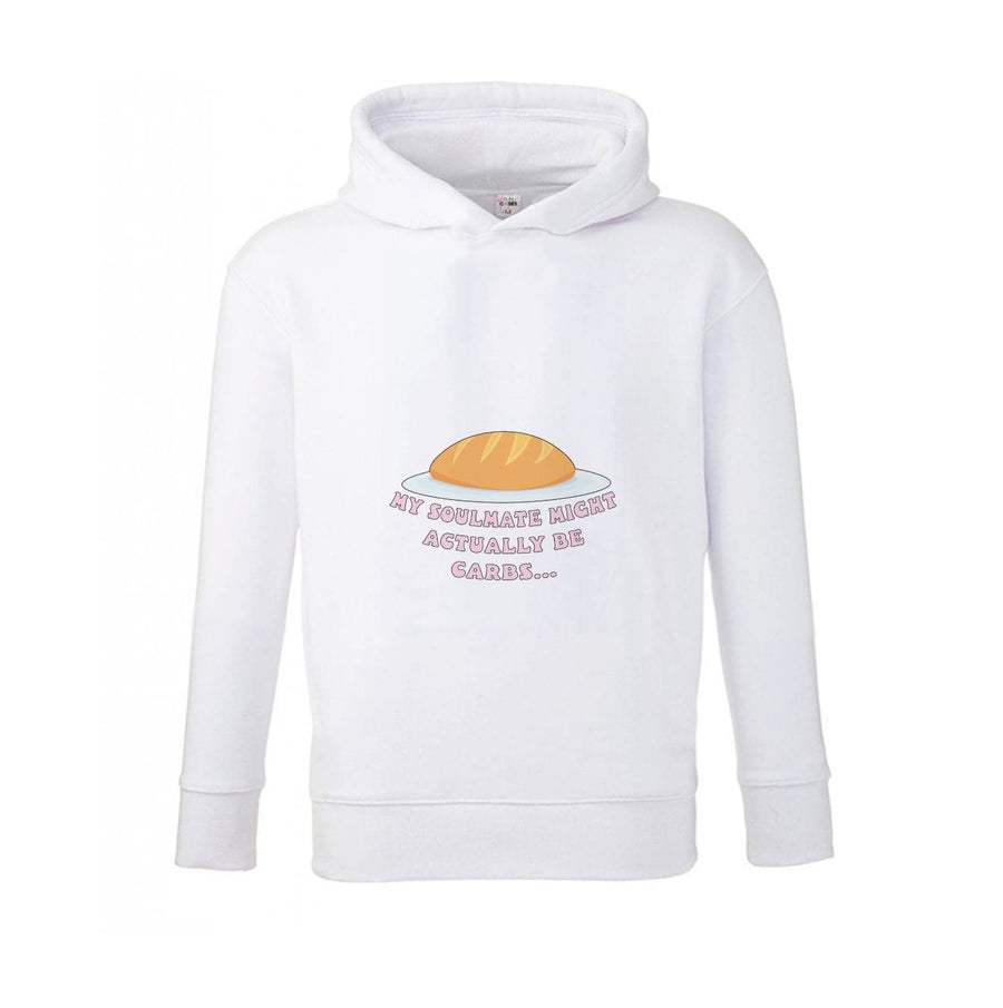 My Soulmate Might Actually Be Carbs - Mamma Mia Kids Hoodie