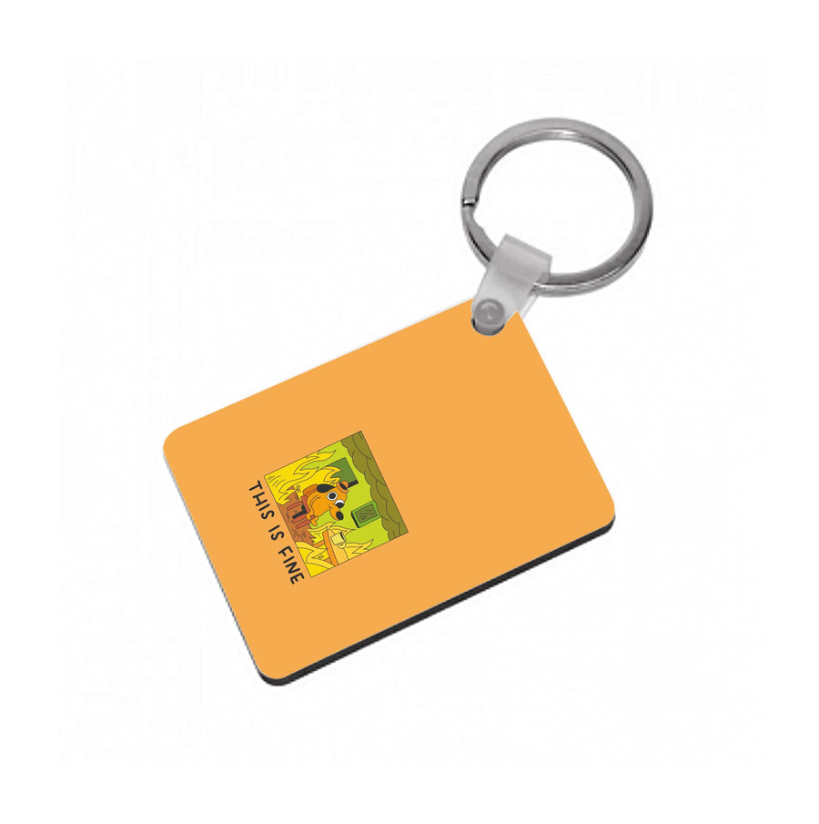 This Is Fine - Memes Keyring