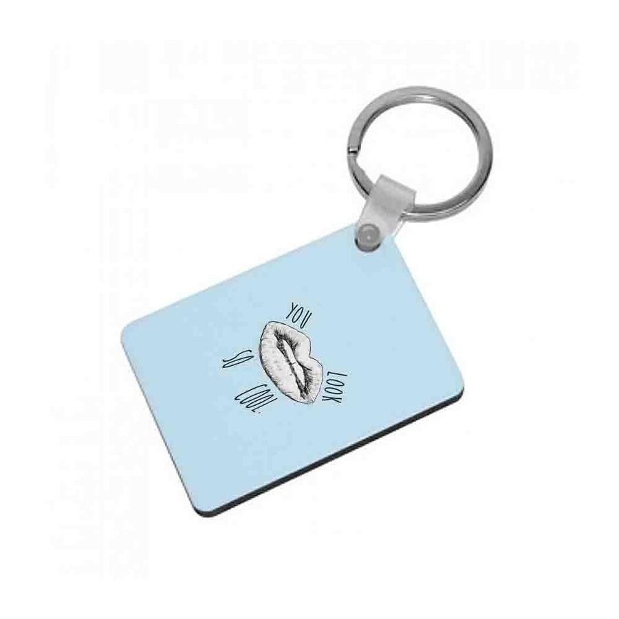 You Look So Cool - The 1975 Keyring - Fun Cases