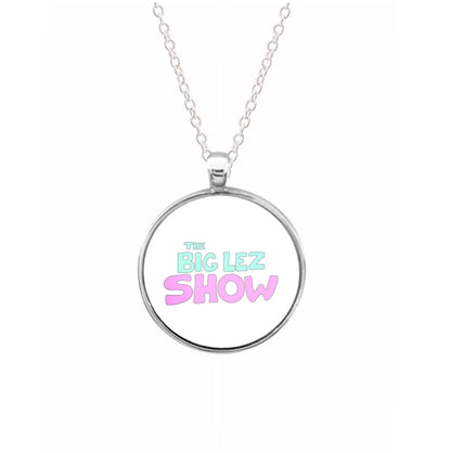 The Lez Show Necklace