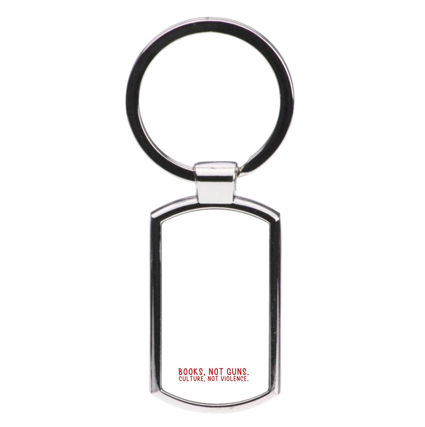 Books, Not Guns - TV Quotes Luxury Keyring