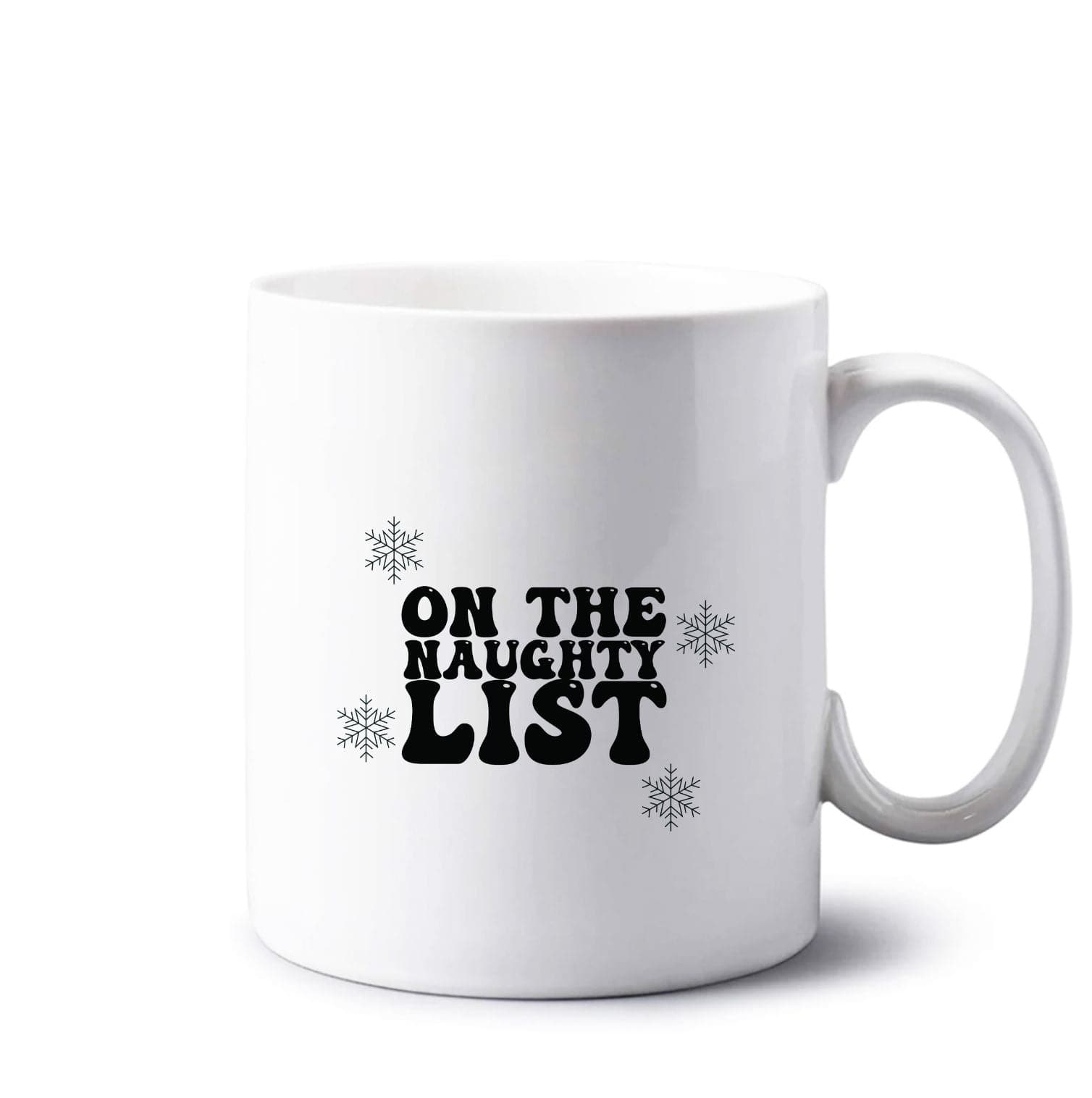 On The Naughty List - Naughty Or Nice  Mug