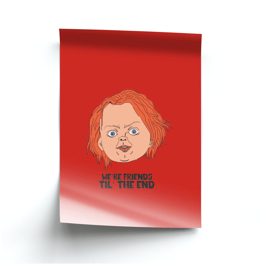 We're Friends - Chucky Poster