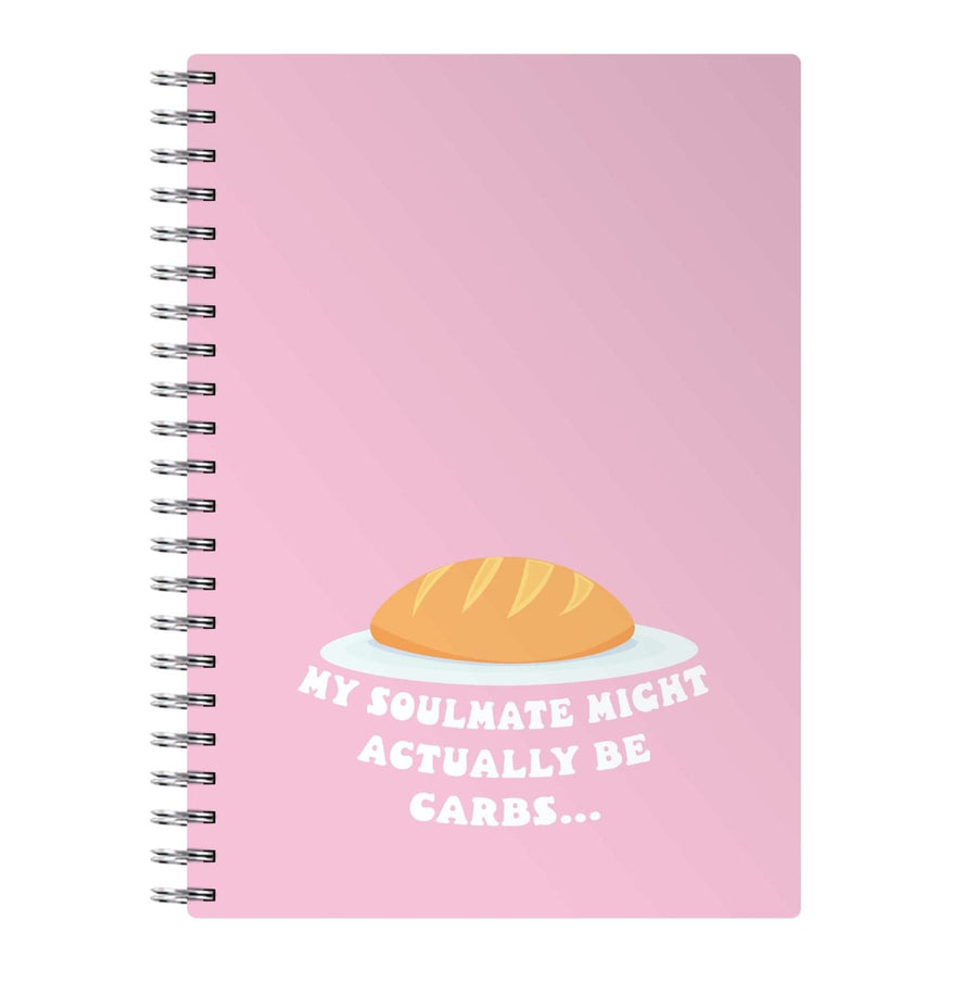 My Soulmate Might Actually Be Carbs - Mamma Mia Notebook