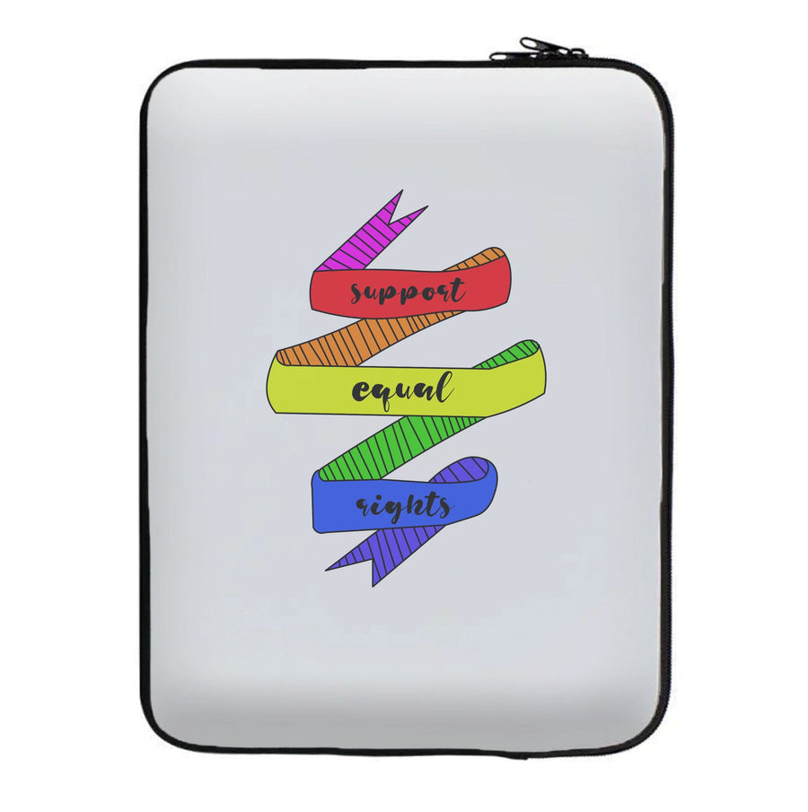 Support equal rights - Pride Laptop Sleeve