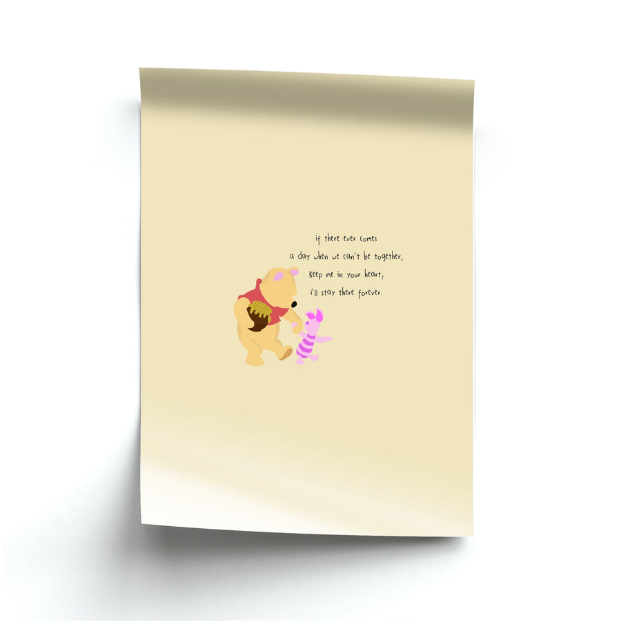 I'll Stay There Forever - Winnie The Pooh Poster