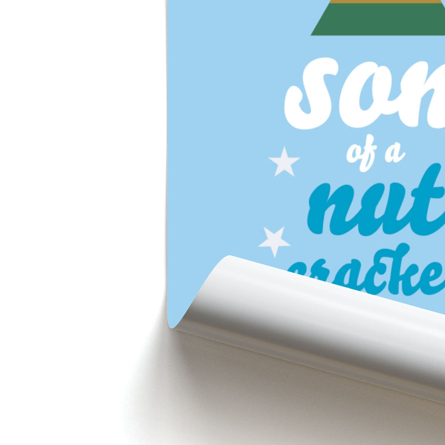Son Of A Nut Cracker - Elf Poster