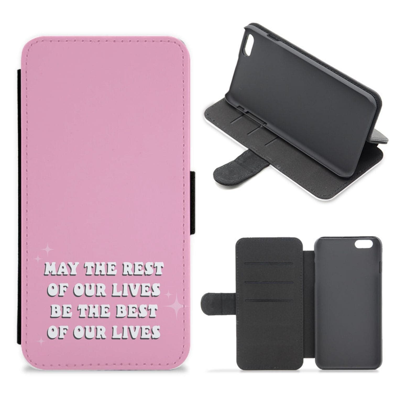 Best Of Our Lives Flip / Wallet Phone Case