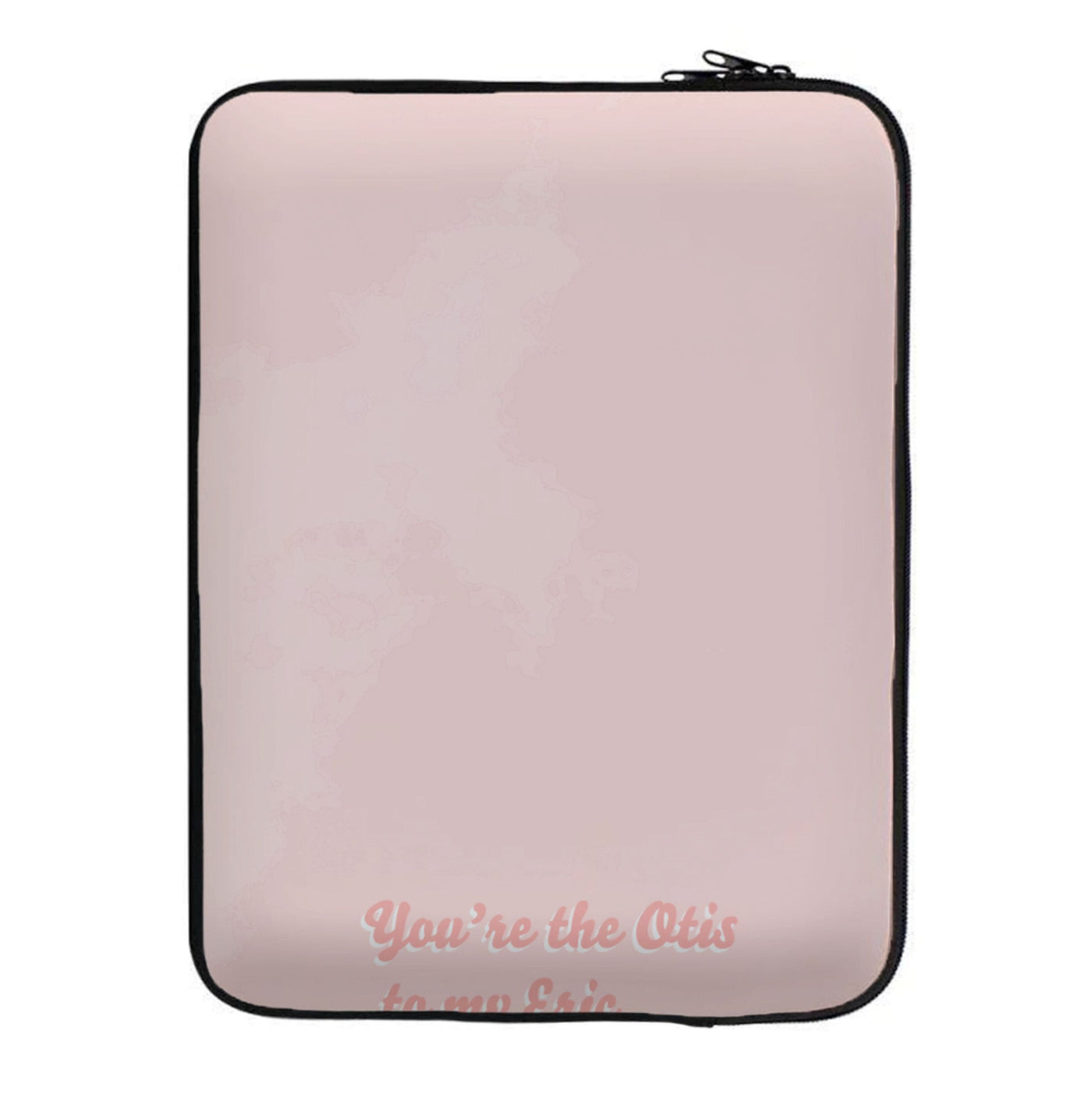 You're The Otis to My Eric - Sex Education Laptop Sleeve