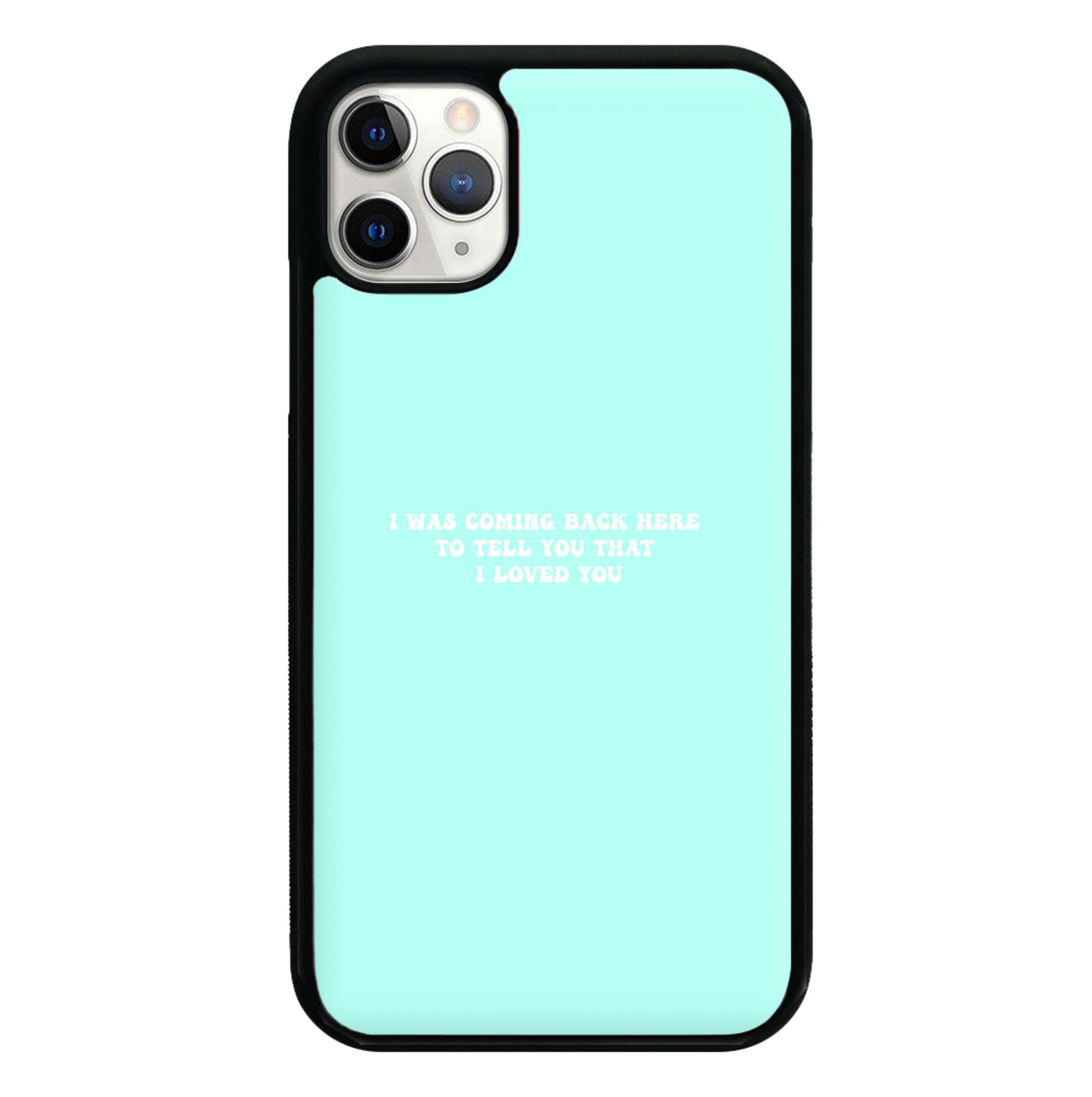 I Was Coming Back Here To Tell You That I Loved You - Islanders Phone Case