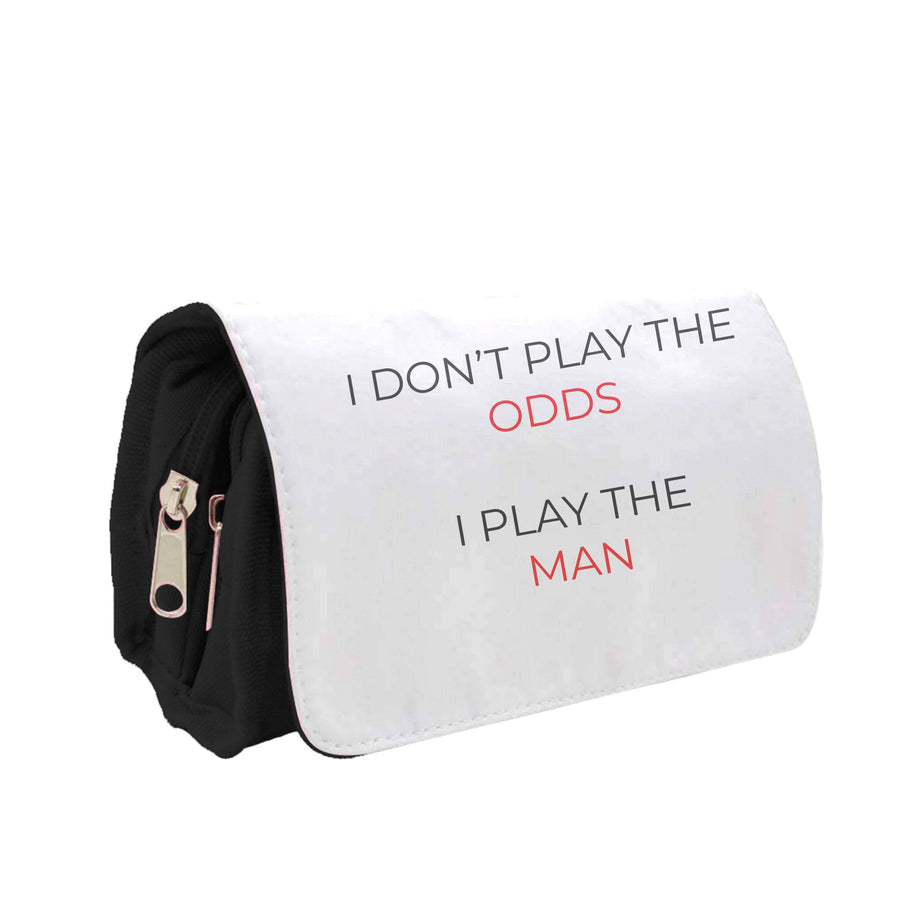 I Don't Play The Odds - Suits Pencil Case