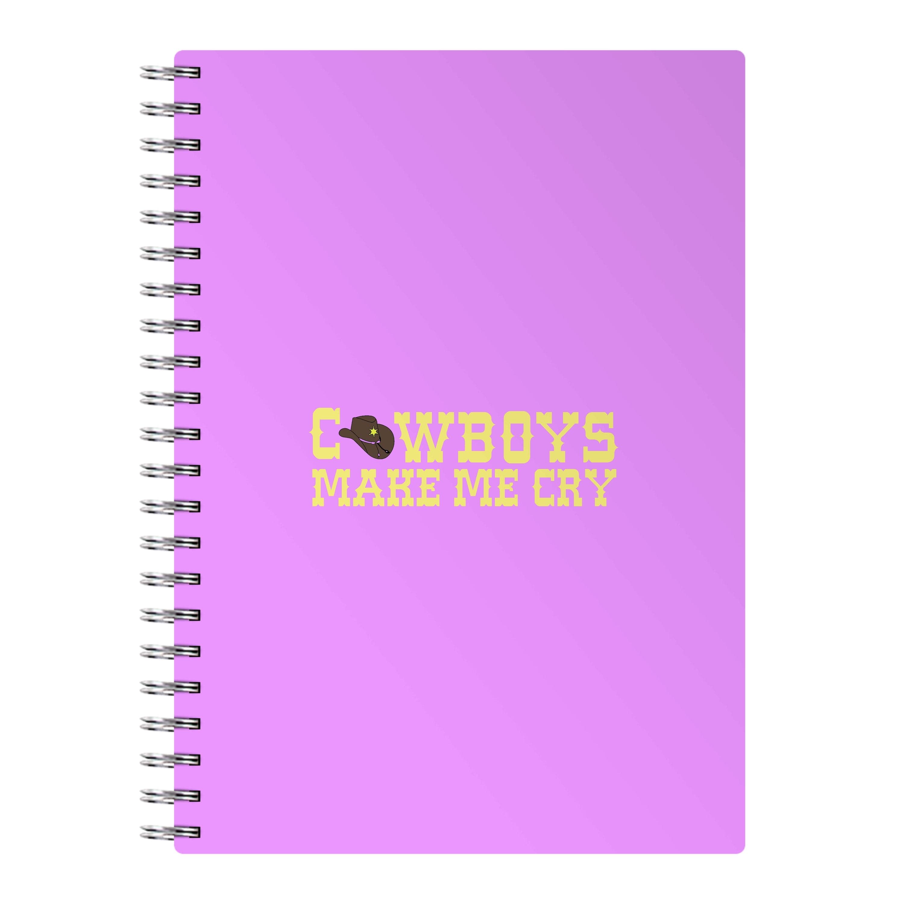 Cowboys Make Me Cry - Post Notebook