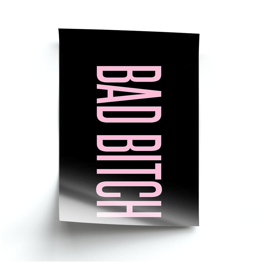 Bad Bitch - Beyonce Poster