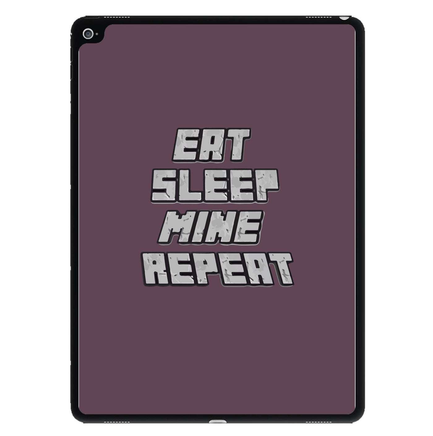 Eat Sleep Mine Repeat - Minecraft iPad Case