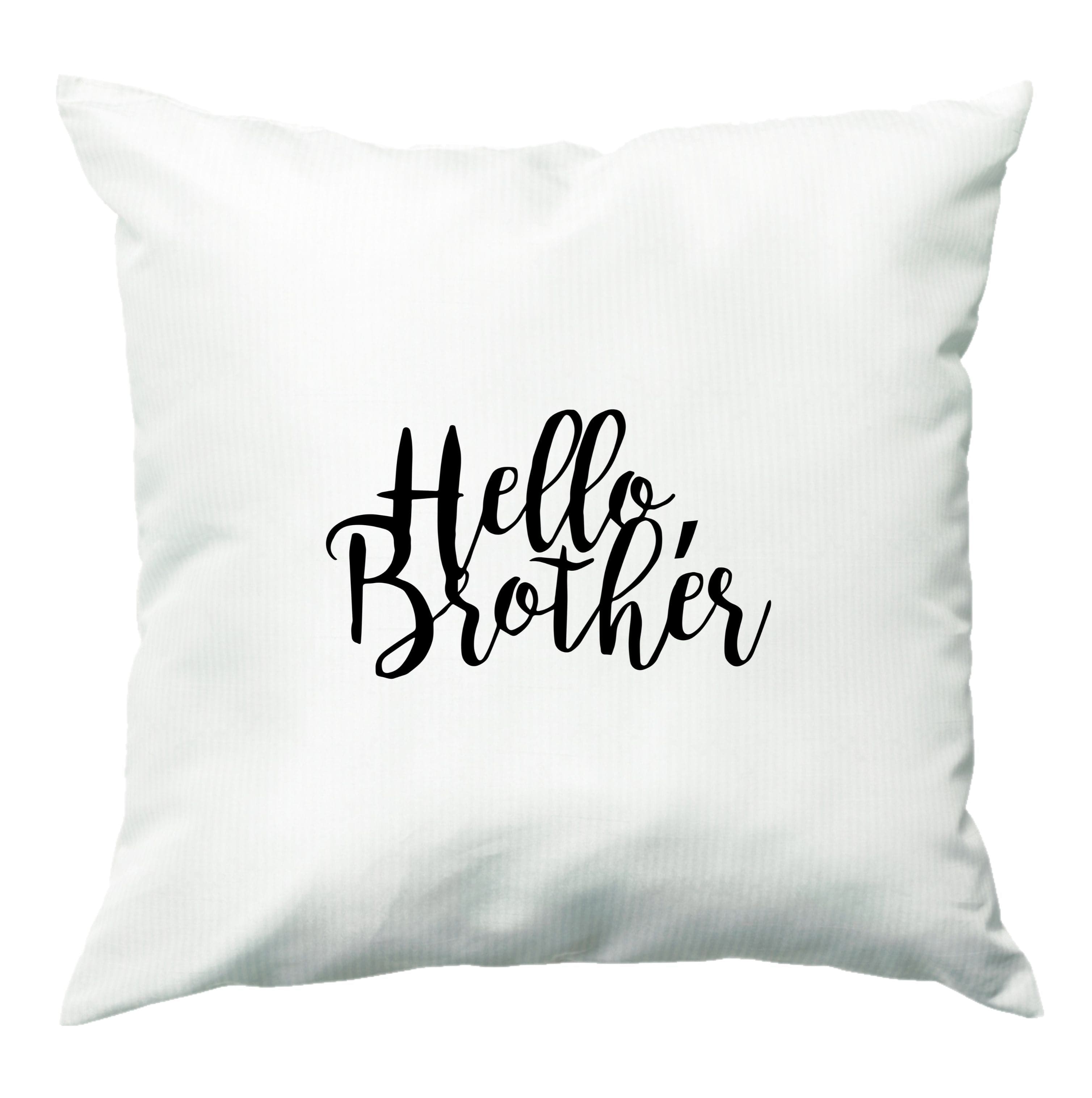 Hello Brother - VD Cushion