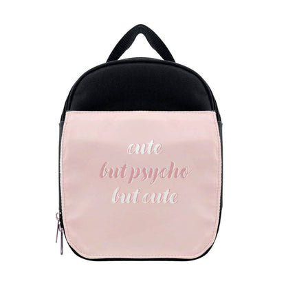 Cute But Psycho But Cute Lunchbox