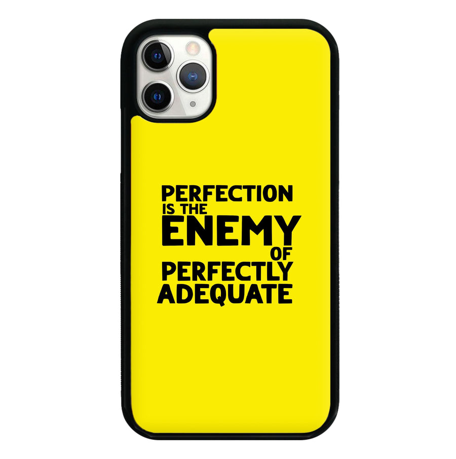 Perfcetion Is The Enemy Of Perfectly Adequate - Better Call Saul Phone Case