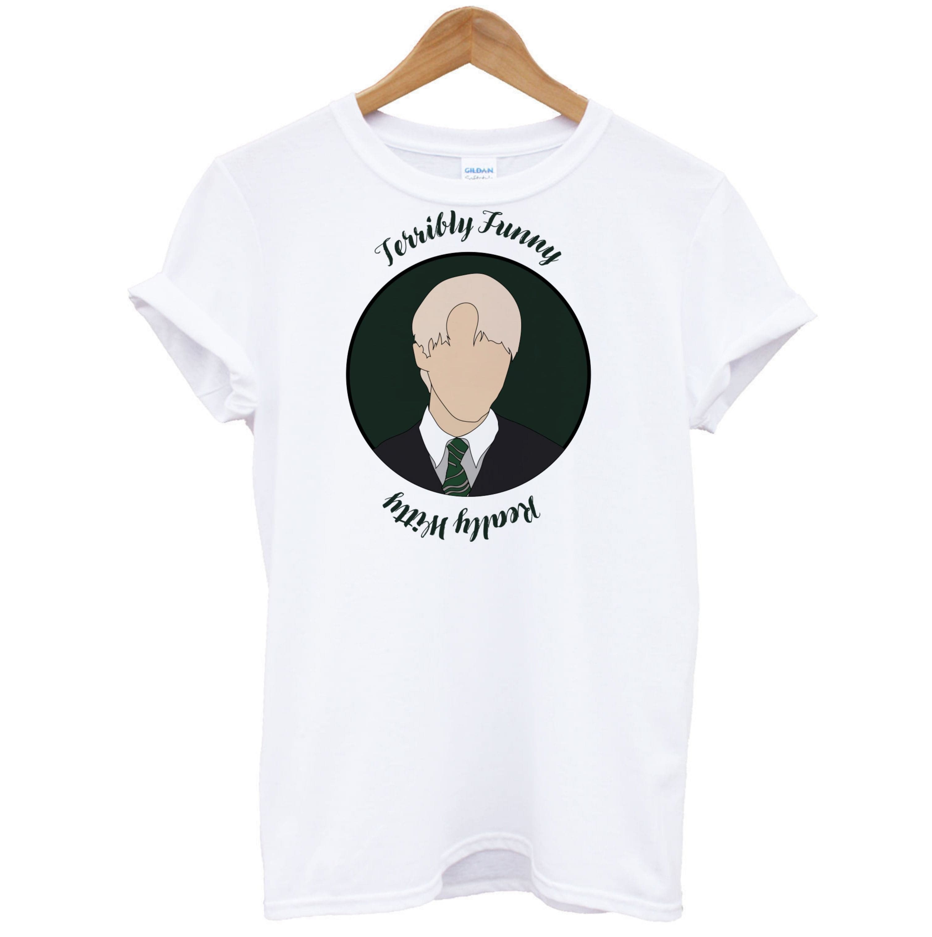 Terribly Funny, Really Witty Draco Malfoy T-Shirt